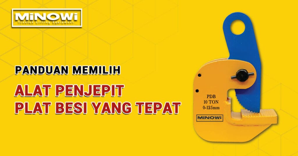 Panduan Memilih Alat Penjepit Plat Besi Yang Tepat